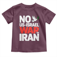 No US Israel War On Iran Toddler T Shirt Anti War Peace Dove