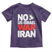 No US Israel War On Iran Toddler T Shirt Anti War Peace Dove