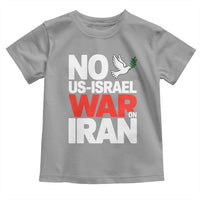 No US Israel War On Iran Toddler T Shirt Anti War Peace Dove