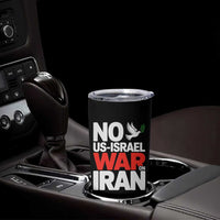 No US Israel War On Iran Tumbler Cup Anti War Peace Dove