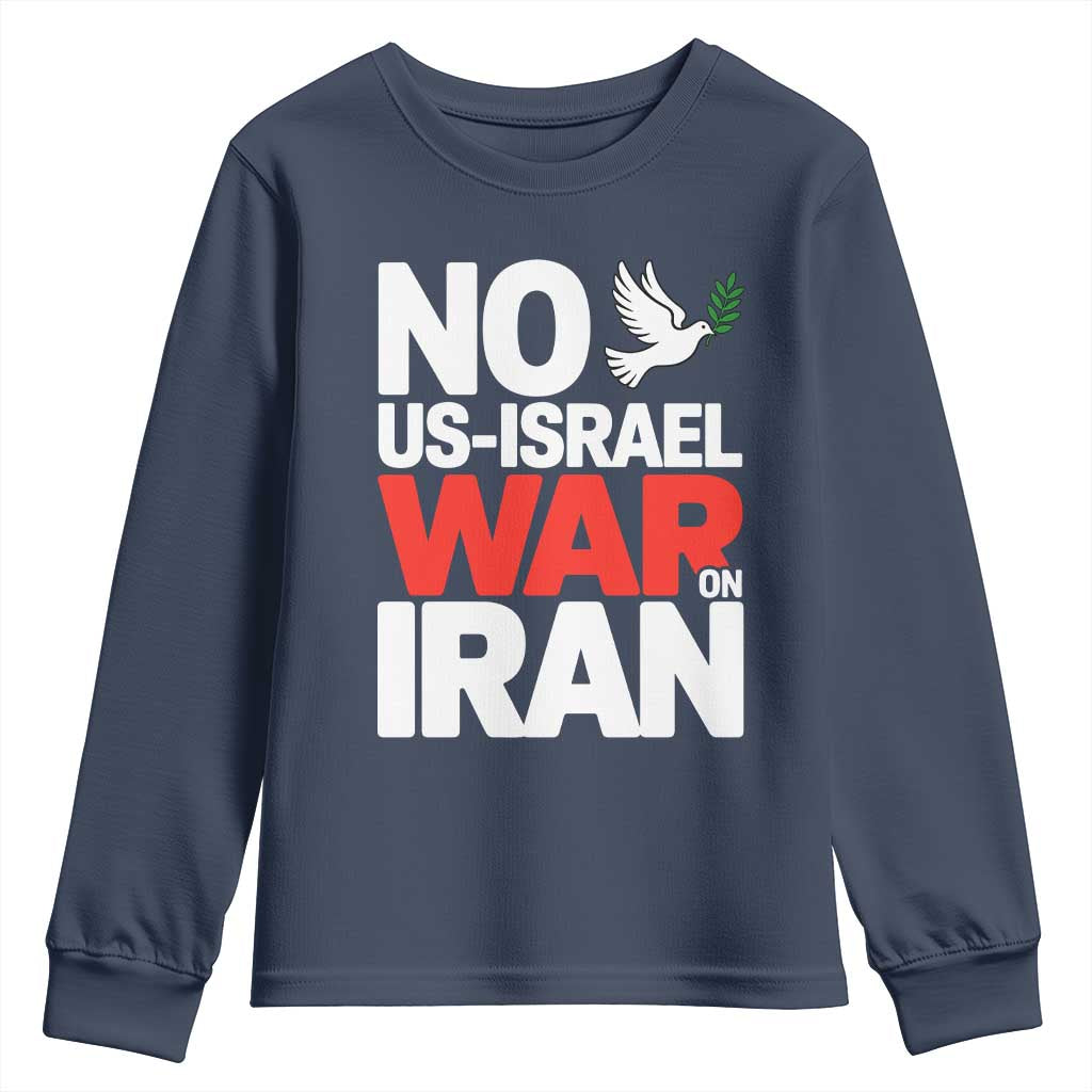 No US Israel War On Iran Youth Sweatshirt Anti War Peace Dove