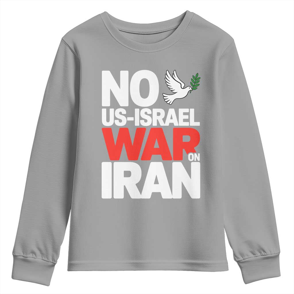 No US Israel War On Iran Youth Sweatshirt Anti War Peace Dove