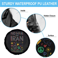No War On Iran Colorful Peace Graphic Spare Tire Cover Retro Anti War Protest
