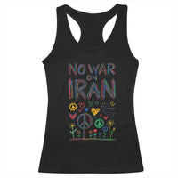 No War On Iran Colorful Peace Graphic Racerback Tank Top Retro Anti War Protest