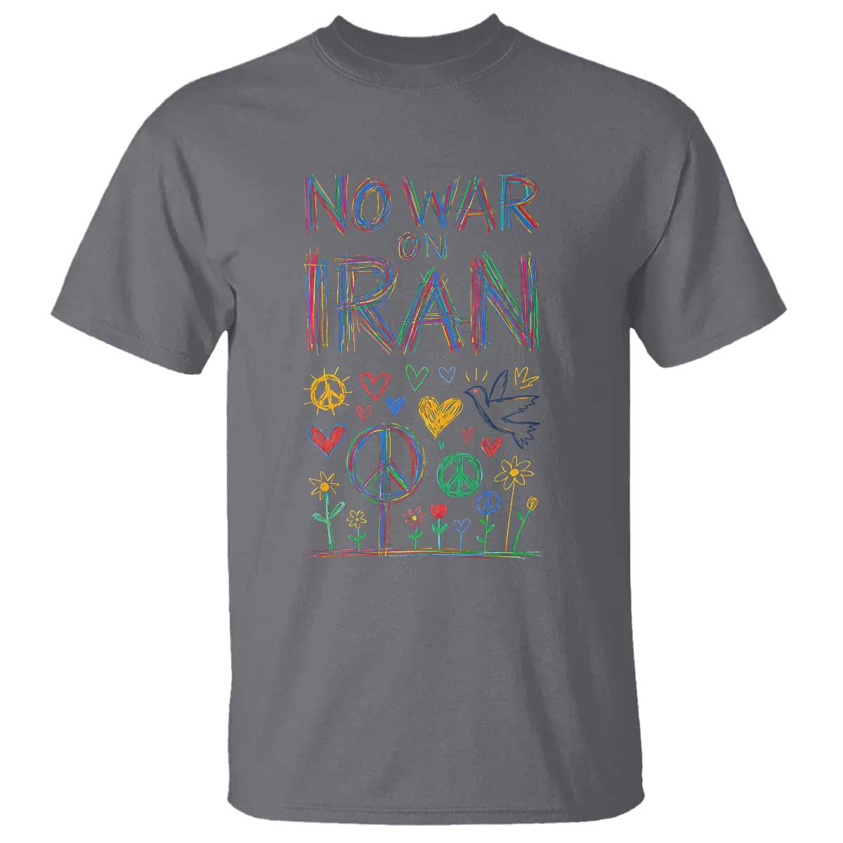 No War On Iran Colorful Peace Graphic T Shirt Retro Anti War Protest
