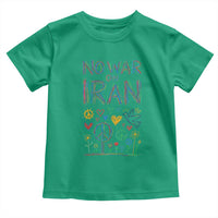 No War On Iran Colorful Peace Graphic Toddler T Shirt Retro Anti War Protest