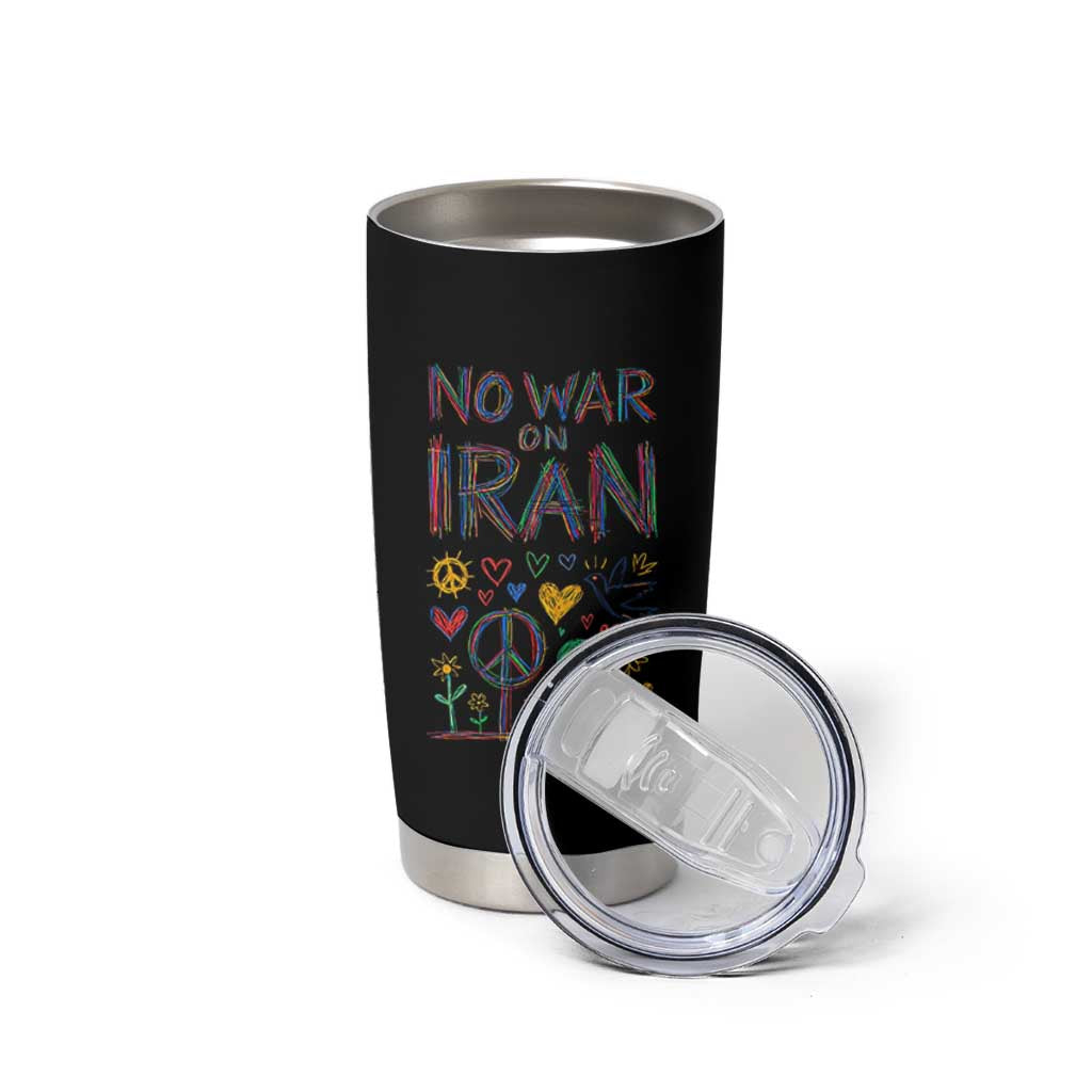 No War On Iran Colorful Peace Graphic Tumbler Cup Retro Anti War Protest