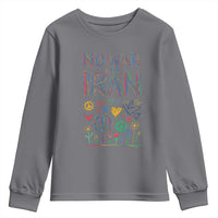 No War On Iran Colorful Peace Graphic Youth Sweatshirt Retro Anti War Protest