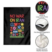 No War On Iran Colorful Peace Protest Garden Flag Anti War Activist Statement