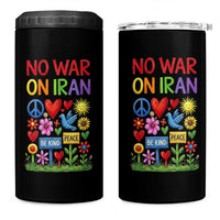 No War On Iran Colorful Peace Protest 4 in 1 Can Cooler Tumbler Anti War Activist Statement