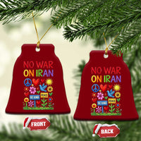 No War On Iran Colorful Peace Protest Ceramic Ornament Anti War Activist Statement