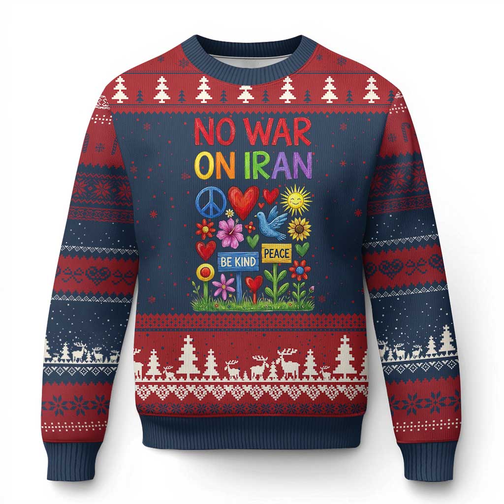 No War On Iran Colorful Peace Protest Ugly Christmas Sweater Anti War Activist Statement