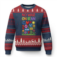 No War On Iran Colorful Peace Protest Ugly Christmas Sweater Anti War Activist Statement