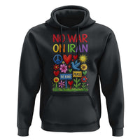 No War On Iran Colorful Peace Protest Hoodie Anti War Activist Statement