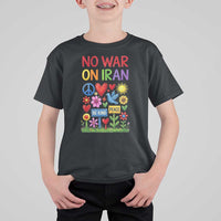 No War On Iran Colorful Peace Protest T Shirt For Kid Anti War Activist Statement