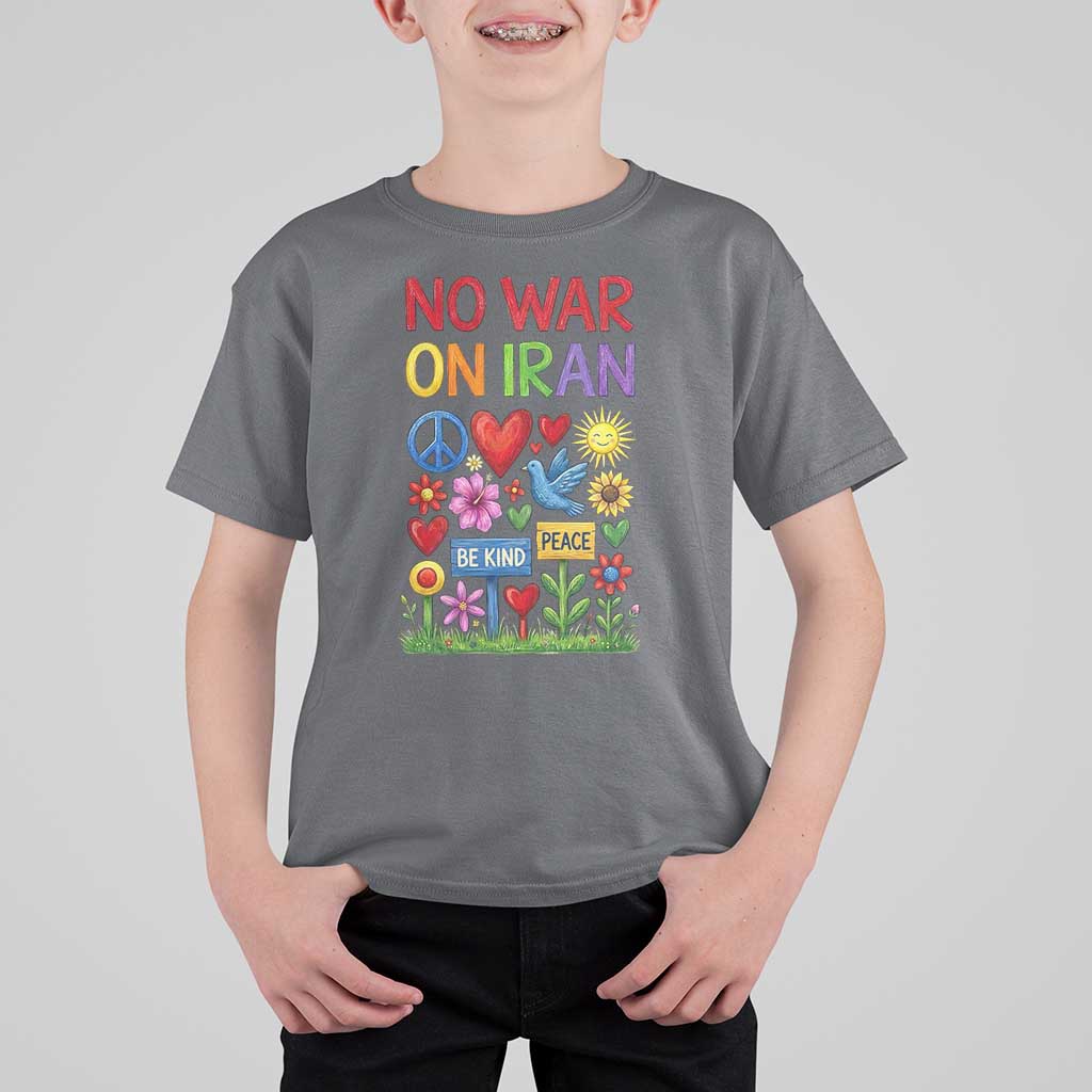 No War On Iran Colorful Peace Protest T Shirt For Kid Anti War Activist Statement