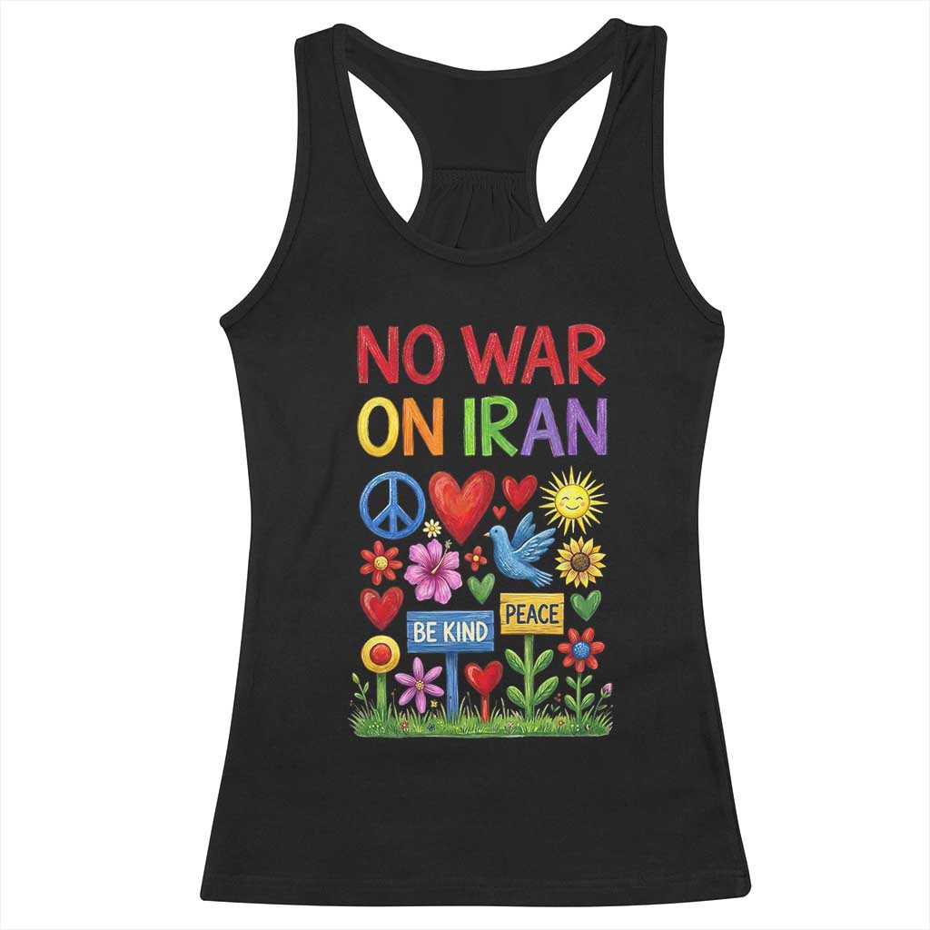 No War On Iran Colorful Peace Protest Racerback Tank Top Anti War Activist Statement