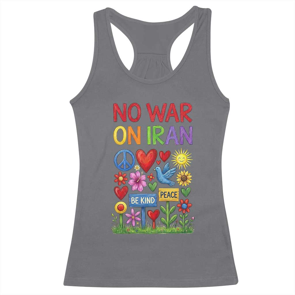 No War On Iran Colorful Peace Protest Racerback Tank Top Anti War Activist Statement