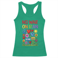 No War On Iran Colorful Peace Protest Racerback Tank Top Anti War Activist Statement