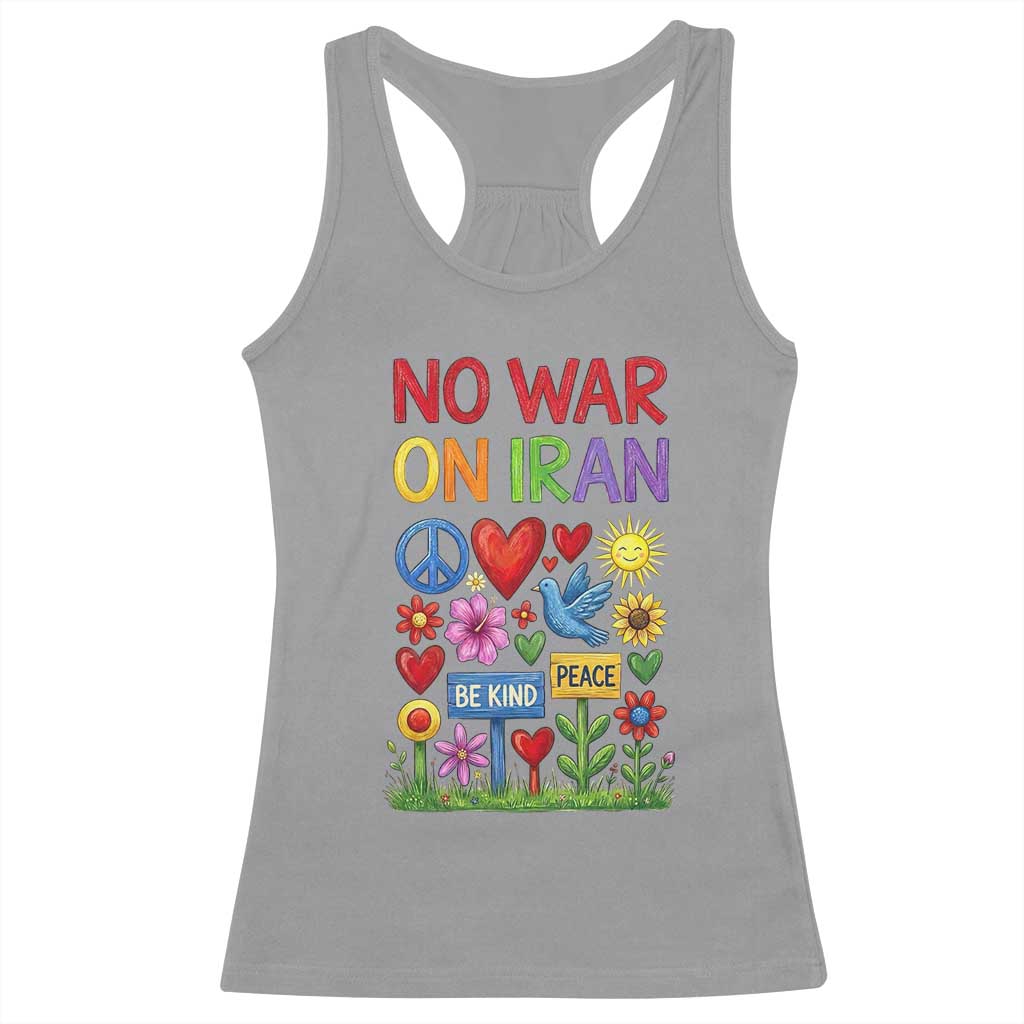 No War On Iran Colorful Peace Protest Racerback Tank Top Anti War Activist Statement