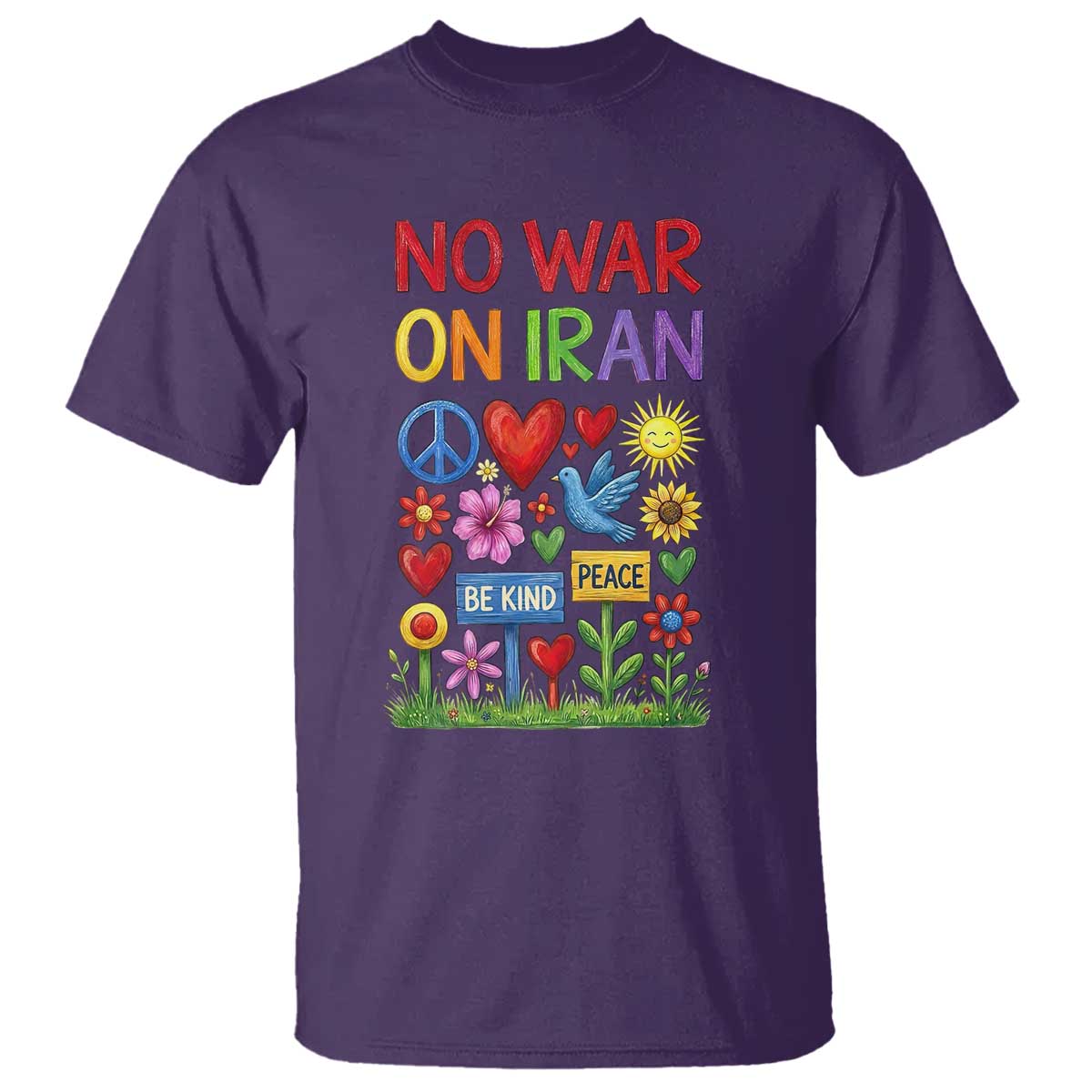 No War On Iran Colorful Peace Protest T Shirt Anti War Activist Statement