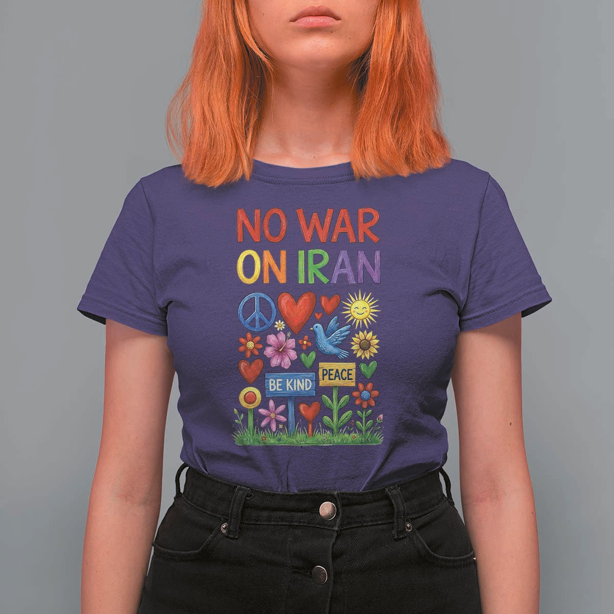No War On Iran Colorful Peace Protest T Shirt For Women Anti War Activist Statement