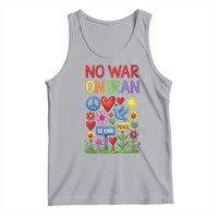 No War On Iran Colorful Peace Protest Tank Top Anti War Activist Statement
