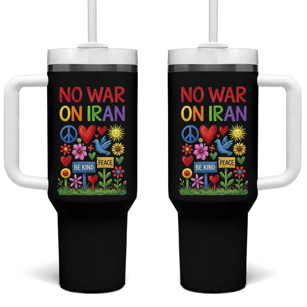 No War On Iran Colorful Peace Protest Tumbler With Handle Anti War Activist Statement