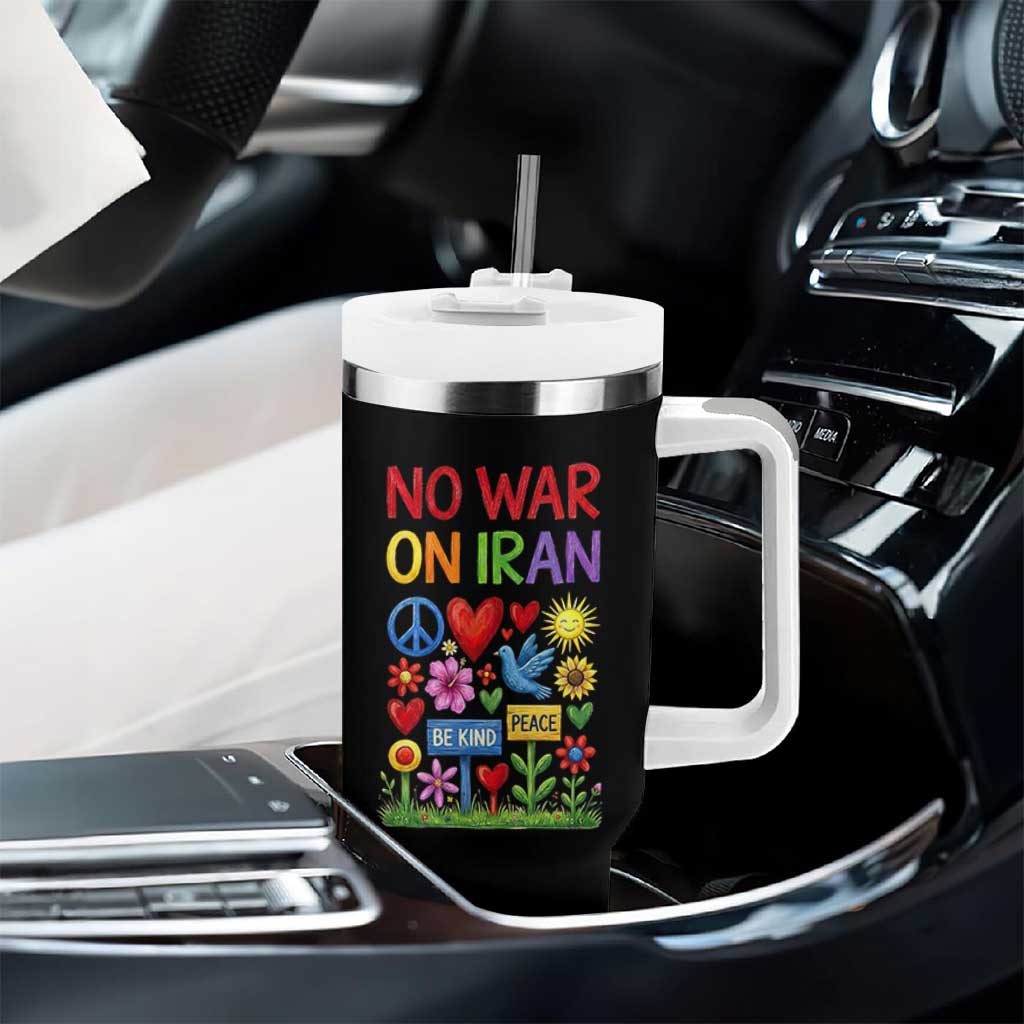 No War On Iran Colorful Peace Protest Tumbler With Handle Anti War Activist Statement