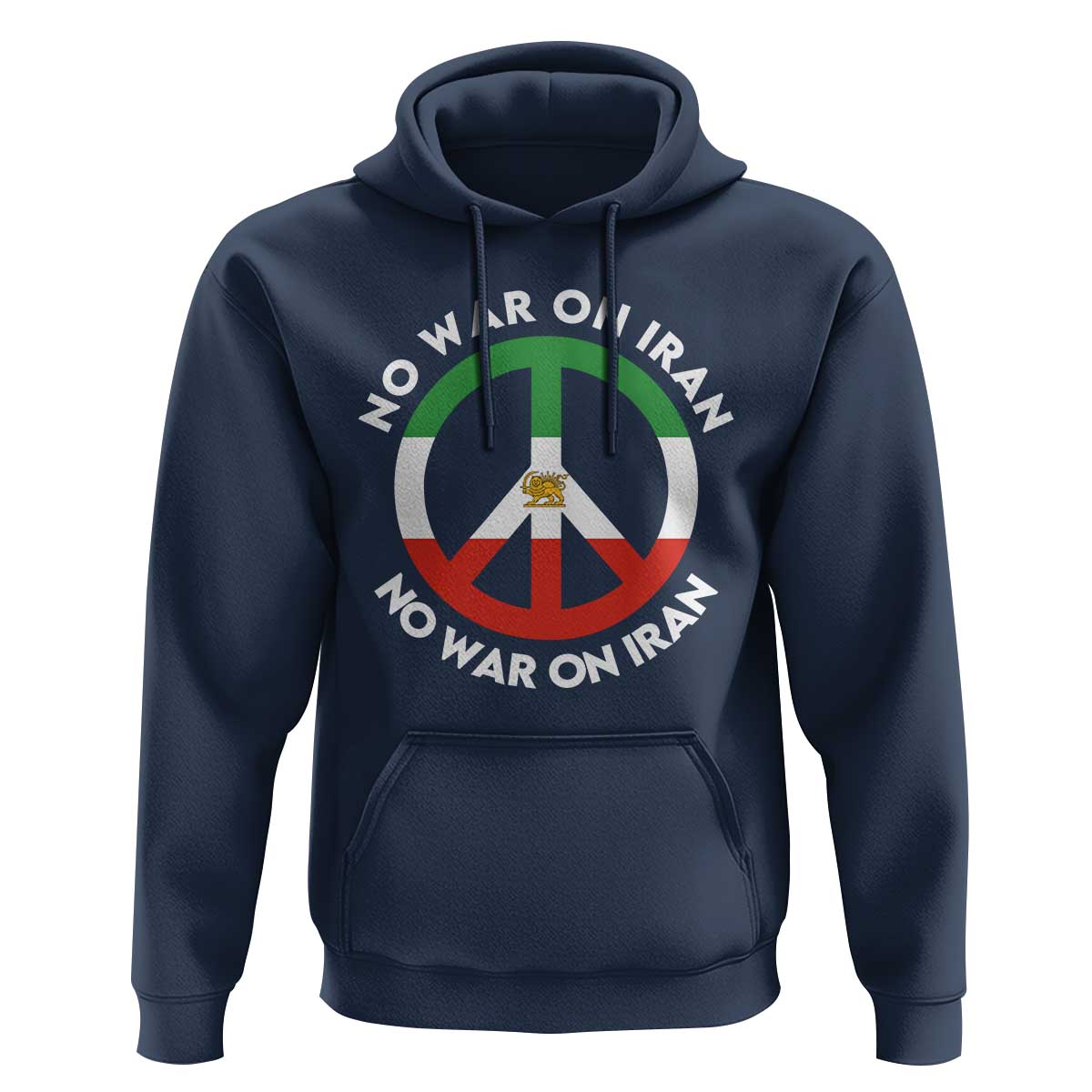 No War On Iran Peace Symbol Hoodie Iranian Lion Emblem Anti War Protest