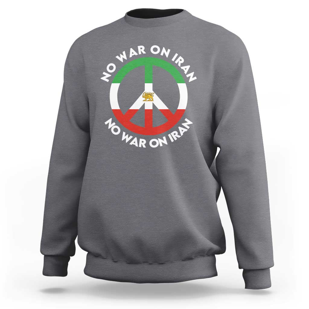 No War On Iran Peace Symbol Sweatshirt Iranian Lion Emblem Anti War Protest