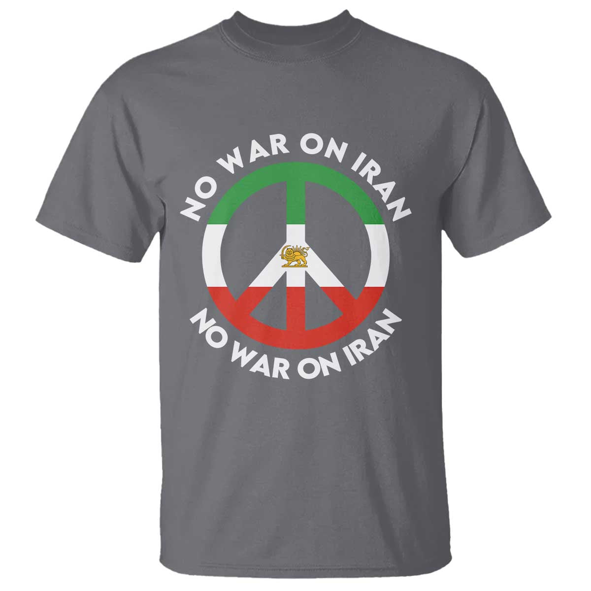 No War On Iran Peace Symbol T Shirt Iranian Lion Emblem Anti War Protest