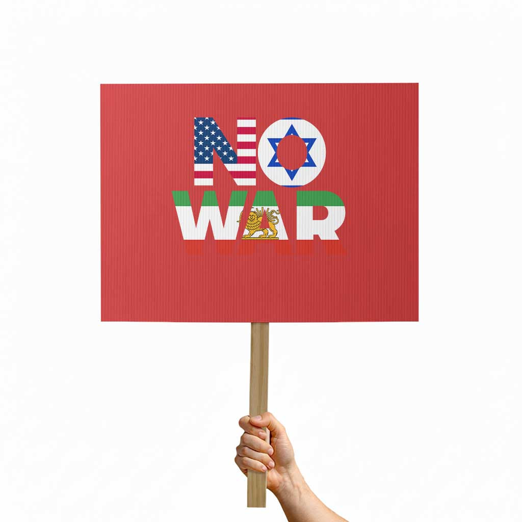 No War USA Israel Iran Flags Protest Sign Anti War Protest Political Statement