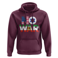 No War USA Israel Iran Flags Hoodie Anti War Protest Political Statement