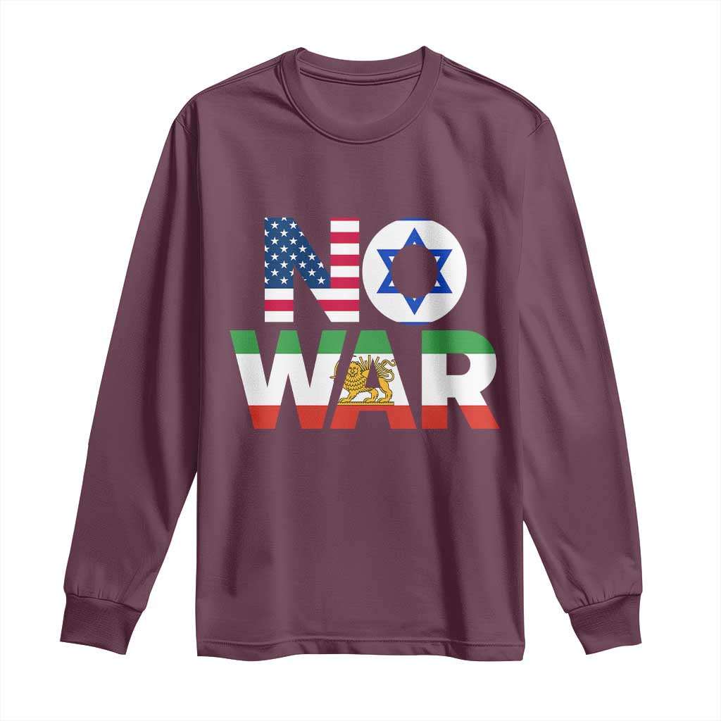 No War USA Israel Iran Flags Long Sleeve Shirt Anti War Protest Political Statement