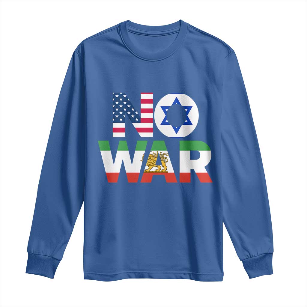 No War USA Israel Iran Flags Long Sleeve Shirt Anti War Protest Political Statement