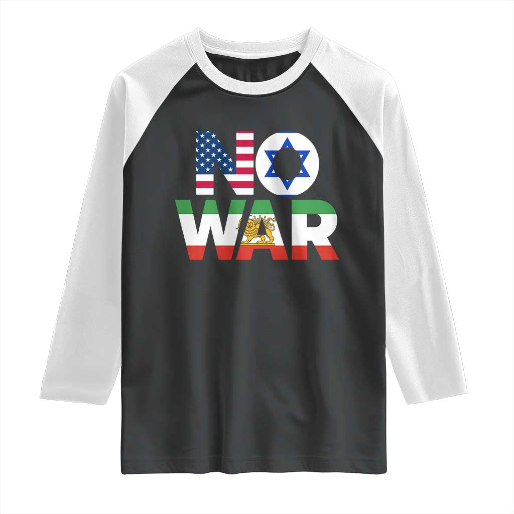No War USA Israel Iran Flags Raglan Shirt Anti War Protest Political Statement
