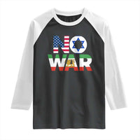 No War USA Israel Iran Flags Raglan Shirt Anti War Protest Political Statement