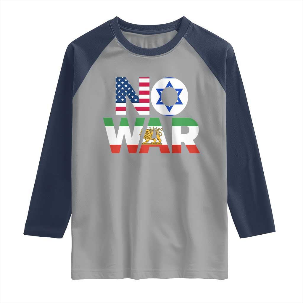 No War USA Israel Iran Flags Raglan Shirt Anti War Protest Political Statement