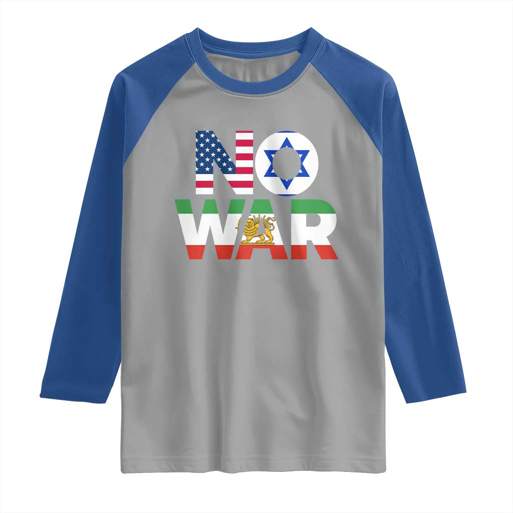 No War USA Israel Iran Flags Raglan Shirt Anti War Protest Political Statement