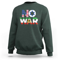 No War USA Israel Iran Flags Sweatshirt Anti War Protest Political Statement