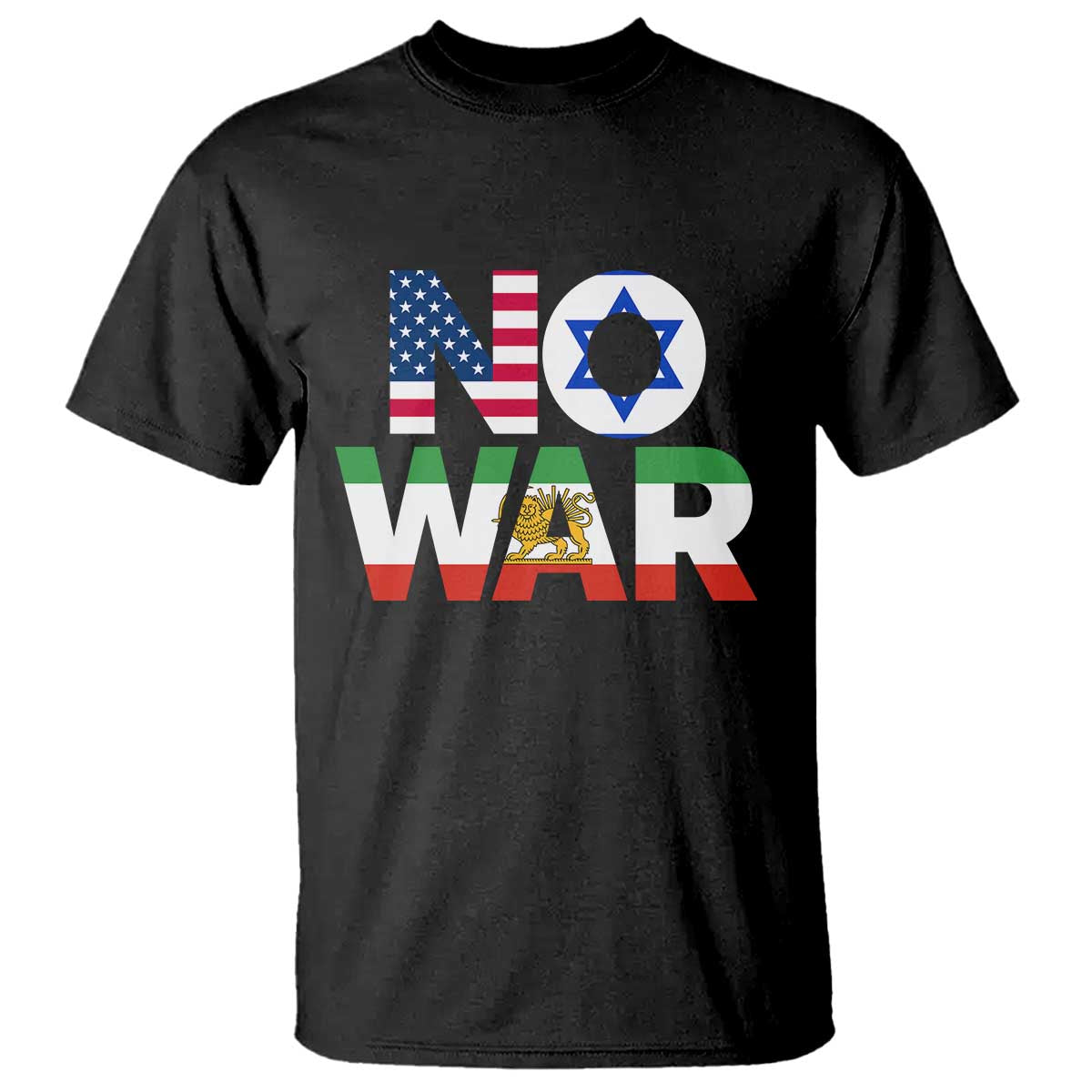 No War USA Israel Iran Flags T Shirt Anti War Protest Political Statement