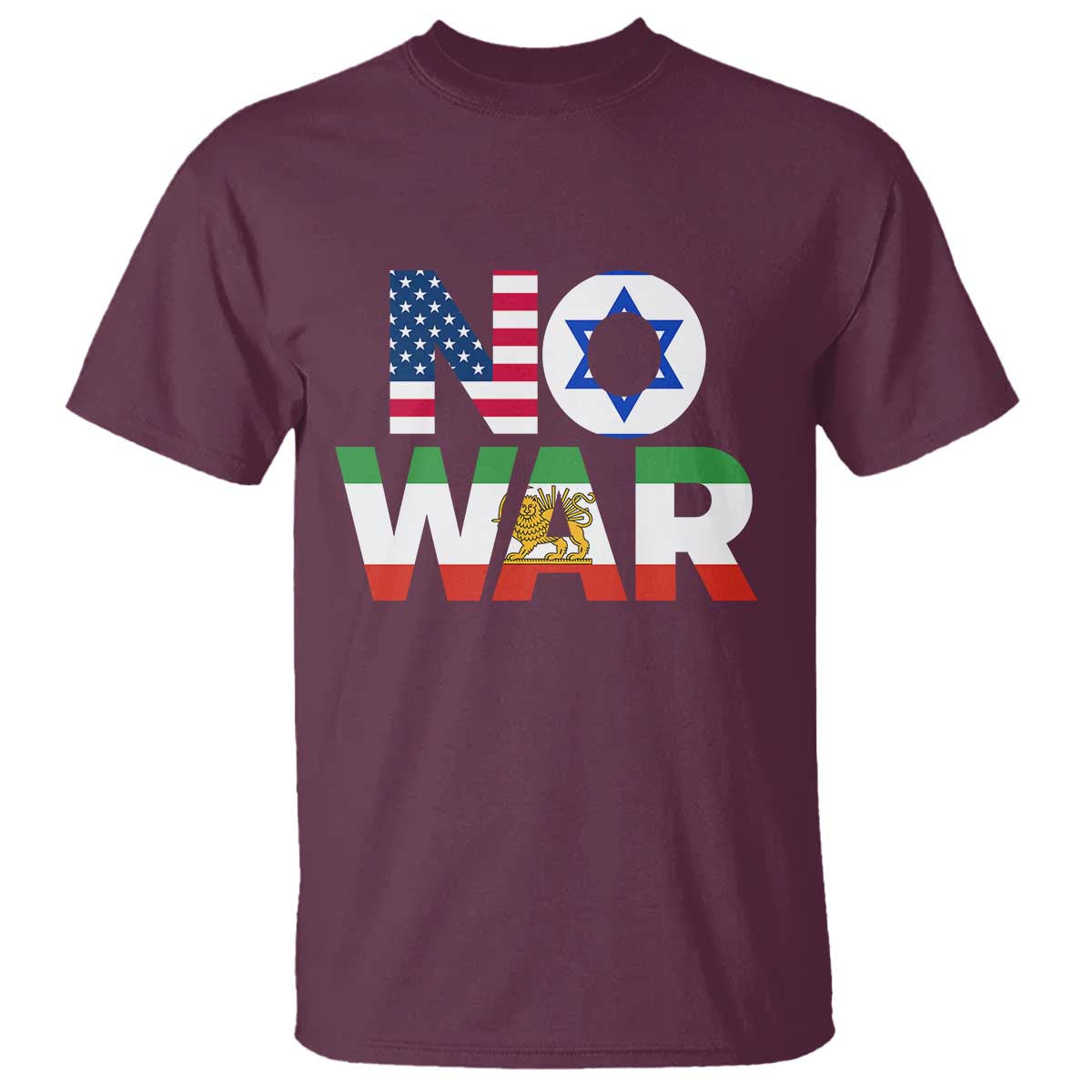 No War USA Israel Iran Flags T Shirt Anti War Protest Political Statement
