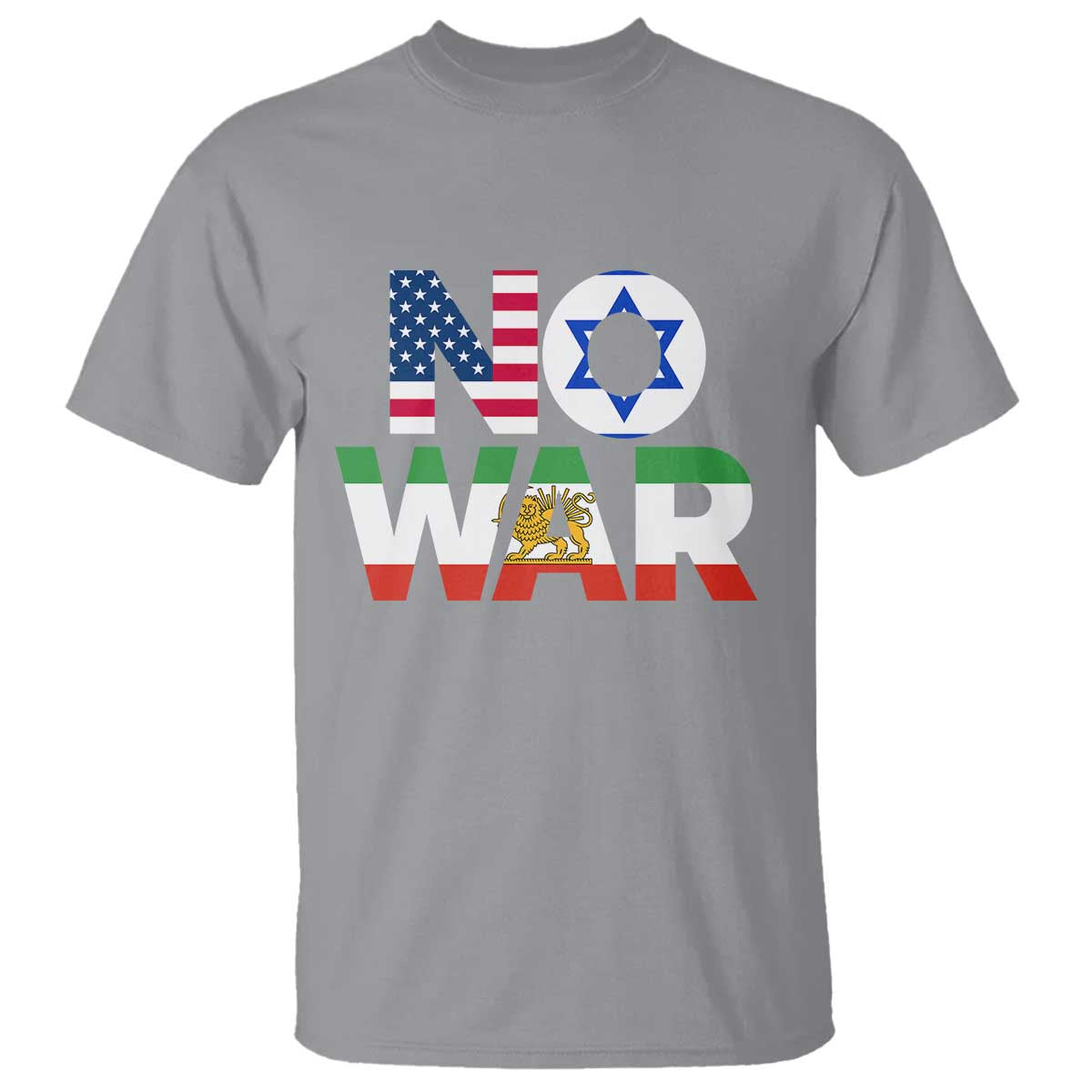 No War USA Israel Iran Flags T Shirt Anti War Protest Political Statement