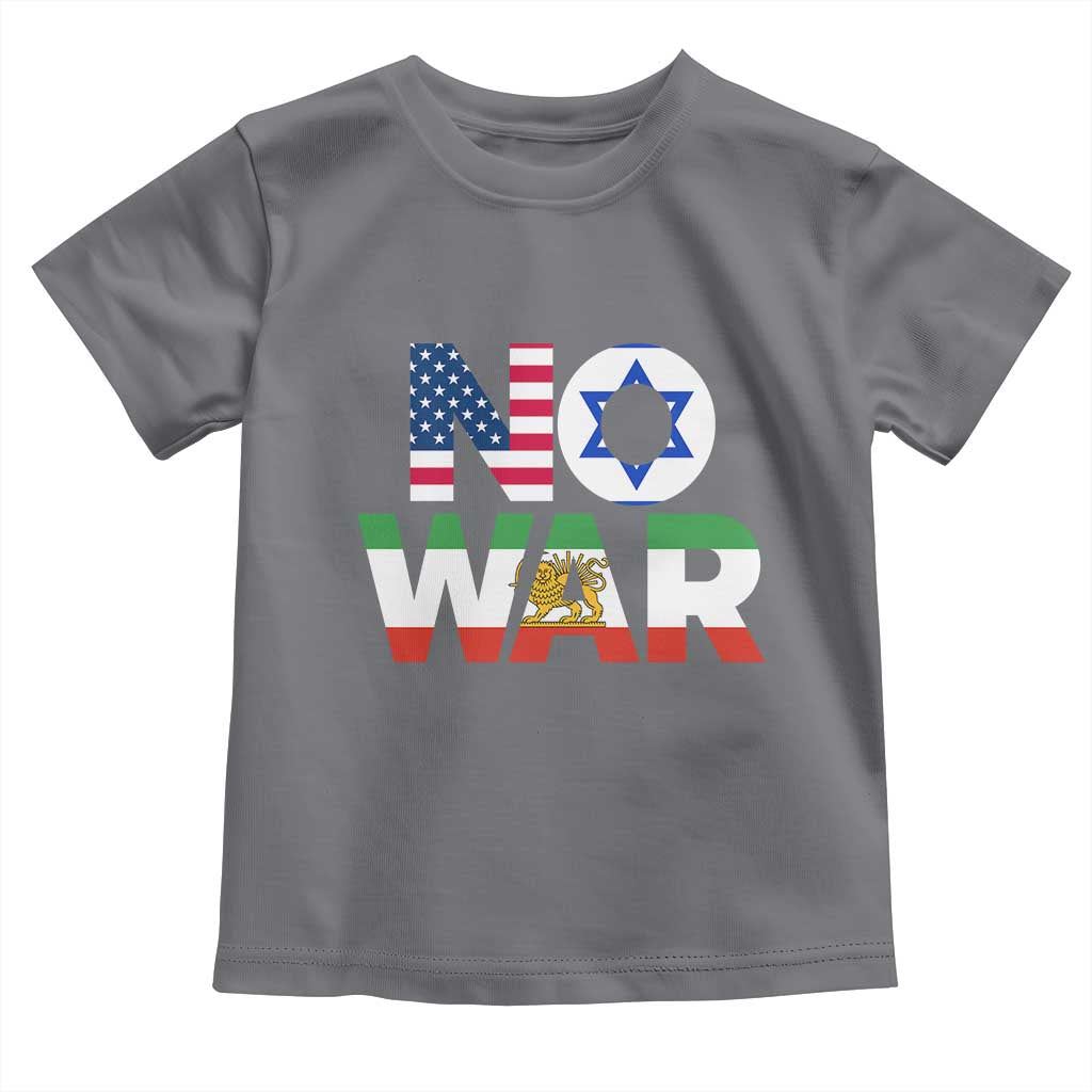 No War USA Israel Iran Flags Toddler T Shirt Anti War Protest Political Statement