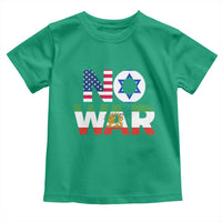 No War USA Israel Iran Flags Toddler T Shirt Anti War Protest Political Statement