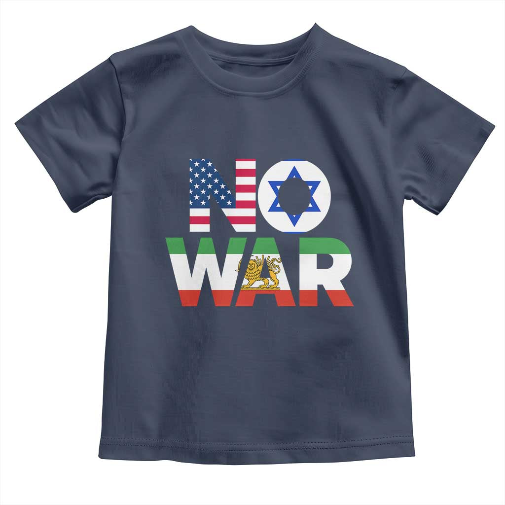 No War USA Israel Iran Flags Toddler T Shirt Anti War Protest Political Statement