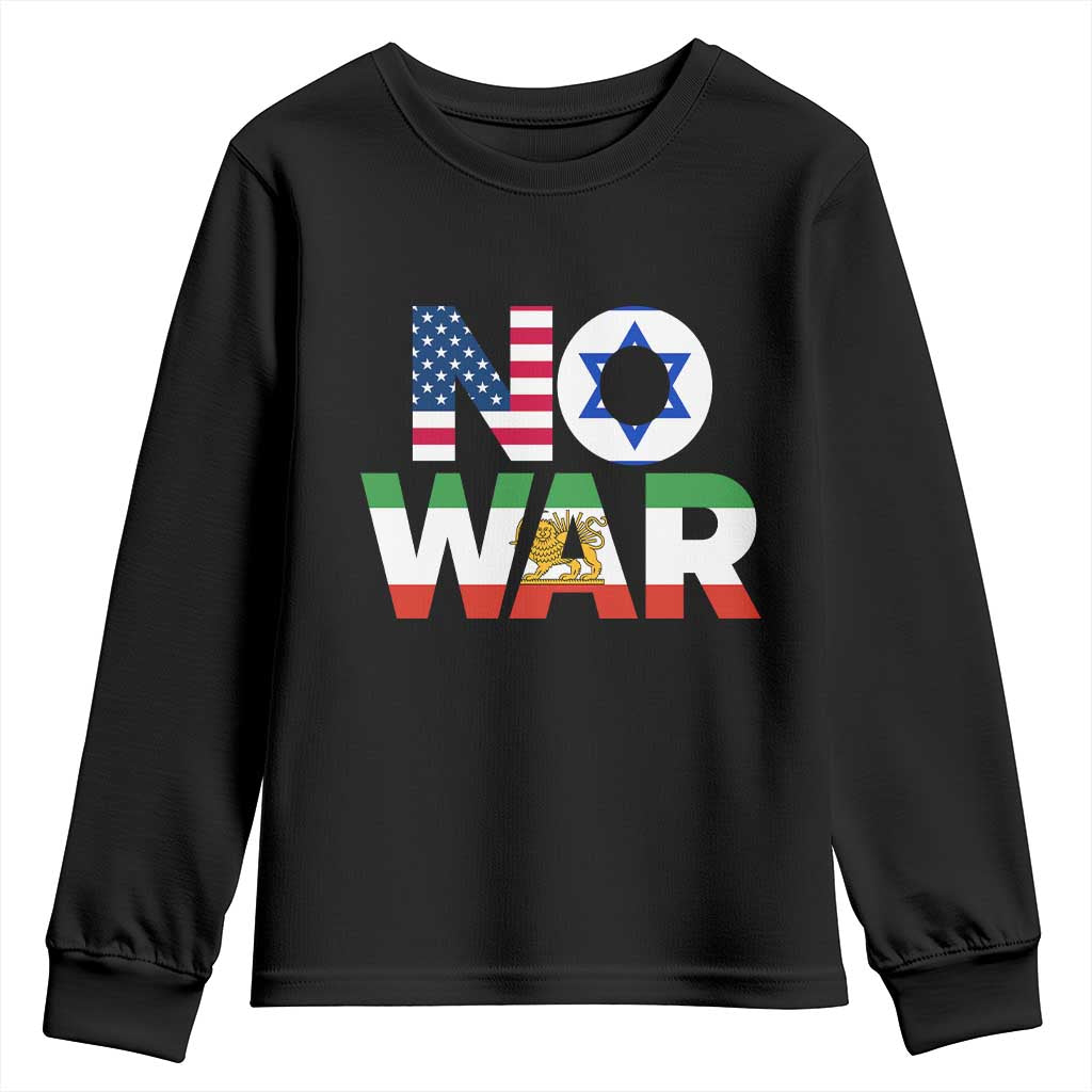 No War USA Israel Iran Flags Youth Sweatshirt Anti War Protest Political Statement