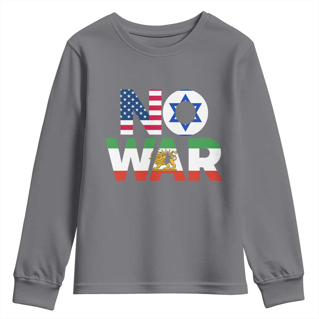 No War USA Israel Iran Flags Youth Sweatshirt Anti War Protest Political Statement