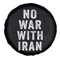 No War With Iran Spare Tire Cover Anti War Peace Protest Iranian People